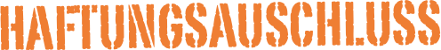        Haftungsauschluss
