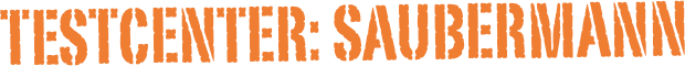 Testcenter: Saubermann